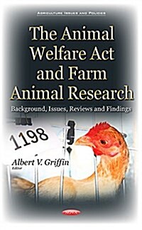 Animal Welfare ACT & Farm Animal Research (Hardcover, UK)