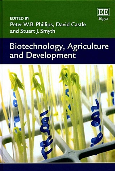 Biotechnology, Agriculture and Development (Hardcover)