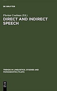 Direct and Indirect Speech (Hardcover, Reprint 2011)