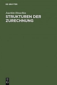 Strukturen Der Zurechnung (Hardcover, Reprint 2011)