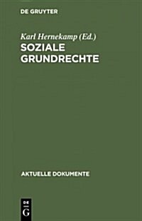 Soziale Grundrechte (Hardcover, Reprint 2013)