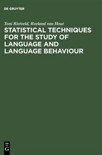 Statistical techniques for the study of language and language behaviour
