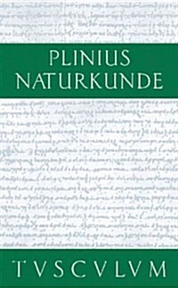 Medizin Und Pharmakologie: Heilmittel Aus Wild Wachsenden Pflanzen: Lateinisch - Deutsch (Hardcover)