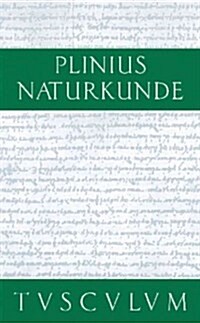 Medizin Und Pharmakologie: Heilmittel Aus Dem Pflanzenreich: Lateinisch - Deutsch (Hardcover, 2)