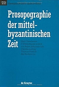 Prosopographie Der Mittelbyzantinischen Zeit (Hardcover)