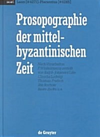 Prosopographie Der Mittelbyzantinischen Zeit (Hardcover)