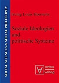 Soziale Ideologien Und Politische Systeme (Hardcover)