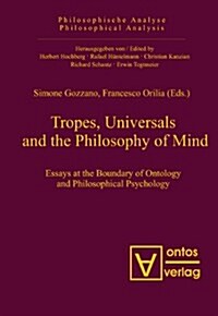 Tropes, Universals and the Philosophy of Mind (Hardcover)