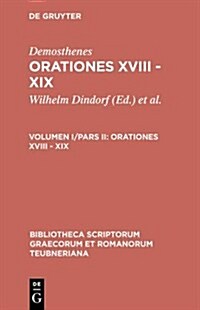 Orationes XVIII - XIX (Hardcover, 4, Ed. 4 Corr., St)