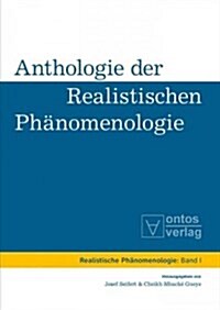 Anthologie Der Realistischen Ph?omenologie (Hardcover)
