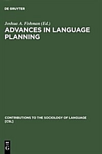 Advances in Language Planning (Hardcover, Reprint 2011)