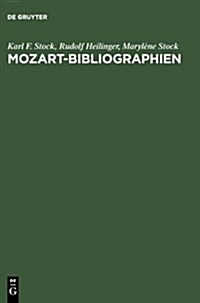Mozart-Bibliographien / Mozart Bibliographies (Hardcover, 2, Enlarged)