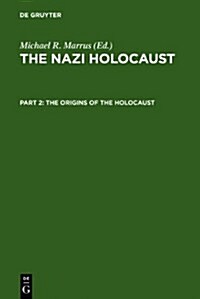 The Origins of the Holocaust (Hardcover, Reprint 2011)