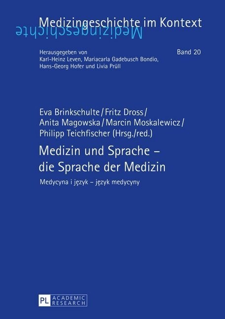 Medizin Und Sprache - Die Sprache Der Medizin: Medycyna I Język - Język Medycyny (Hardcover)