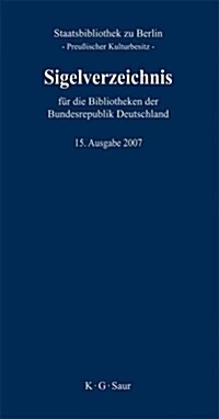 Sigelverzeichnis Fur Die Bibliotheken Der Bundesrepublik Deutschland (Hardcover)