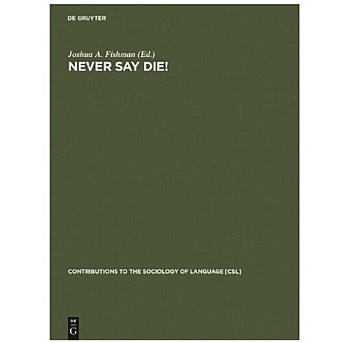 Never Say Die! (Hardcover, Reprint 2010)