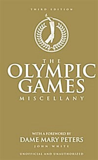 The Olympic Games Miscellany (Hardcover)