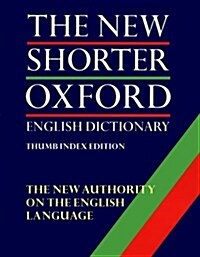 The New Shorter Oxford English Dictionary (2 Vol. Set; Thumb Indexed Edition) (Hardcover)