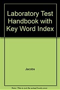 Laboratory Test Handbook With Key Word Index (Hardcover, 3rd)