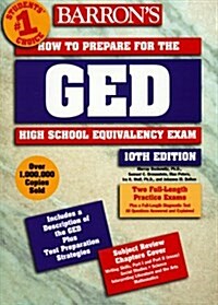 Barrons How to Prepare for the Ged: High School Equivalency Exam (Barrons How to Prepare for the Ged High School Equivalency Exam (Book Only)) (Paperback, 10th)