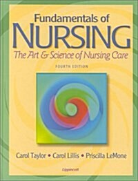 Fundamentals of Nursing: The Art and Science of Nursing Care (Hardcover, 4)