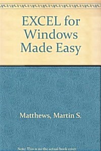 Excel for Windows Made Easy (Paperback, 4 Sub)