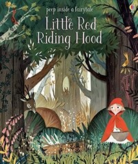 Peep Inside a Fairy Tale Little Red Riding Hood (Board Book)