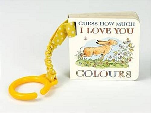 Guess How Much I Love You: Colours (Board Book)