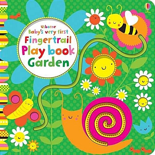 Babys Very First Fingertrails Play Book Garden (Board Book)