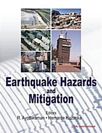 Earthquake Hazards and Mitigation (Hardcover)