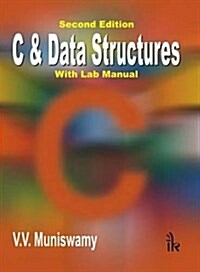 C and Data Structures (With Lab Manual) (Paperback, 2 Rev ed)