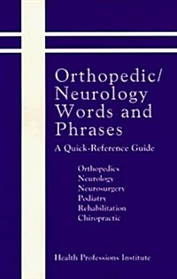 Orthopedic Neurology Words and Phrases (Paperback)