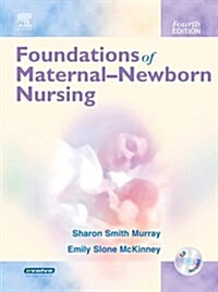 Foundations of Maternal-Newborn Nursing, 4e (Hardcover, 4)