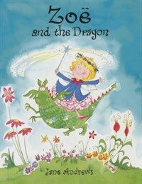Zoe and the Dragon (Zoe) (Zoe) (Hardcover)