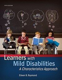 Learners with mild disabilities : a characteristics approach / 5th ed