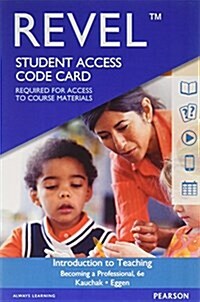 Revel for Introduction to Teaching: Becoming a Professional -- Access Card (Hardcover, 6)