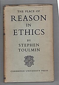 An Examination of the Place of Reason in Ethics (Hardcover)