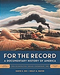 For the Record: A Documentary History of America (Paperback, 6)