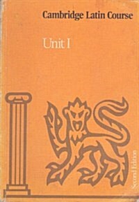 Cambridge Latin Course Unit 1: Stages 1-12 (Paperback, 2, Revised)
