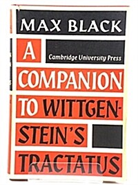 A Companion to Wittgensteins Tractatus (Hardcover)
