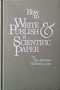 How to Write and Publish a Scientific Paper (Hardcover, 3)