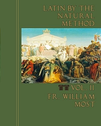 Latin by the Natural Method (Paperback)