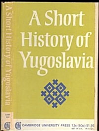 Short History of Yugoslavia (Hardcover)