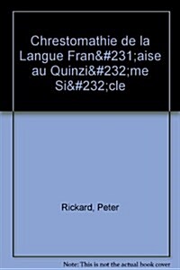 Chrestomathie de La Langue Francaise Au Quinzieme Siecle (Hardcover)