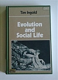 Evolution and Social Life (Hardcover)