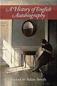 A History of English Autobiography (Hardcover)