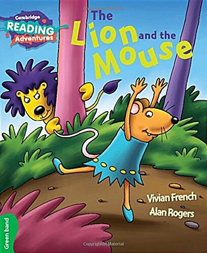 Cambridge Reading Adventures The Lion and the Mouse Green Band (Paperback)