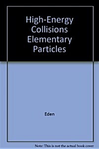 High-Energy Collisions Elementary Particles (Paperback)