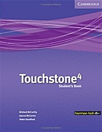 Touchstone Harmon Hall 4 Students Book with Hybrid CD/Audio CD Mexico Edition (Hardcover, Student)