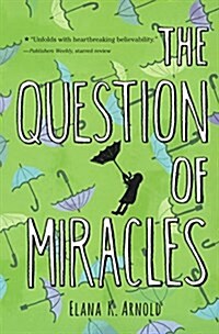 The Question of Miracles (Prebound, Bound for Schoo)